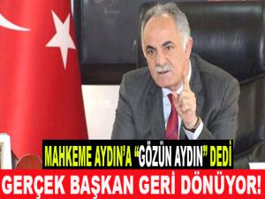 MAHKEME AYDIN'A "GÖZÜN AYDIN" DEDİ.