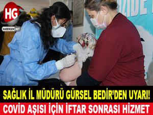 SAĞLIK İL MÜDÜRÜ GÜRSEL BEDİR'DEN UYARI!