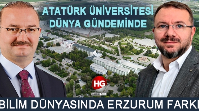 ATATÜRK ÜNİVERSİTESİ DÜNYA GÜNDEMİNDE