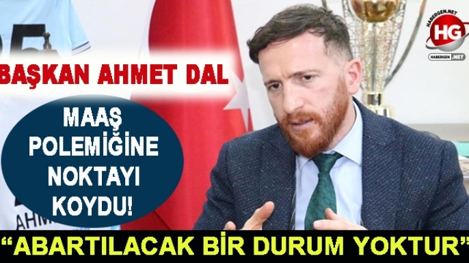 BAŞKAN AHMET DAL NOKTAYI KOYDU!