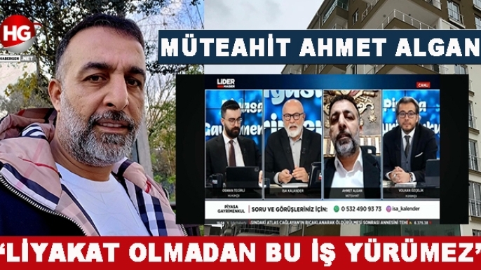 AHMET ALGAN'DAN ÖNEMLİ UYARILAR!