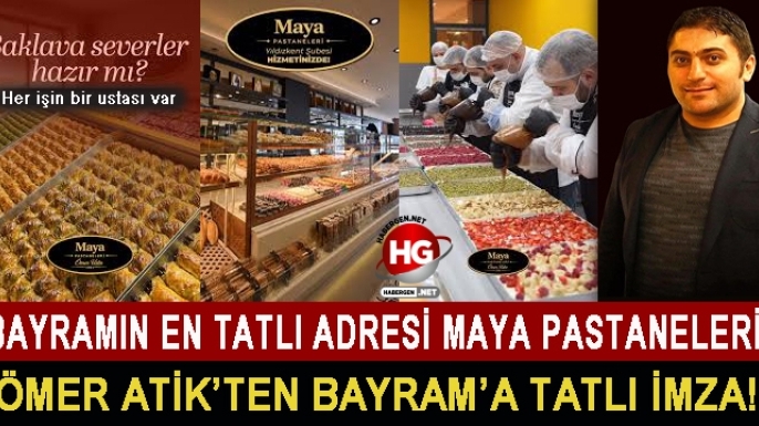 BAYRAM TATLILARI MAYA PASTANESİNDEN