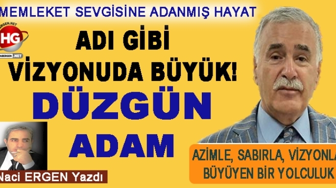 MEMLEKET SEVDASINA ADANMIŞ HAYAT!
